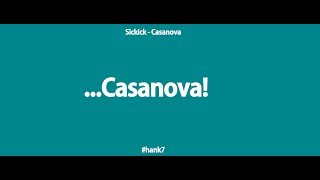 Sickick  – Casanova 🎵 ( lyrics ) | hank7