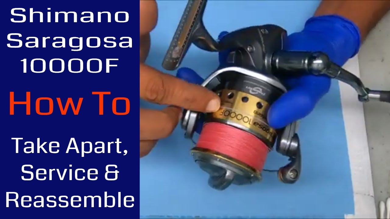 Shimano Saragosa 10000F Fishing Reel - How to take apart, service and  reassemble 