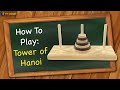 How to play tower of hanoi