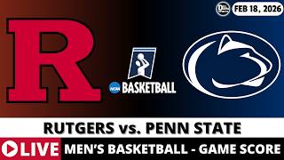 RUTGERS VS PENN STATE  🏀 NCAAM Basketball Game Score Radio Play-by-Play