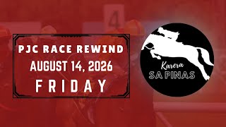 PJC RACE REWIND | AUGUST 14, 2026 | FRIDAY PJC RACING | Karera Sa Pinas