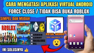 Cara Mengatasi Aplikasi Virtual Android force Close | tidak bisa Afk Fish It Roblox Virtual Android 