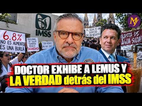 DOCTOR REVEALS THE TRUTH! Contaminated water in Jalisco and IMSS protests