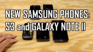 New Samsung Mobile Phones: Galaxy Note II and S3