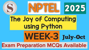 NPTEL Joy of Computing Using Python Week 3 Assignment Answers 2025 | Quiz Solution | #SKumarEdu
