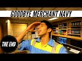 This Is THE END Of My Life • Goodbye Maritime World •