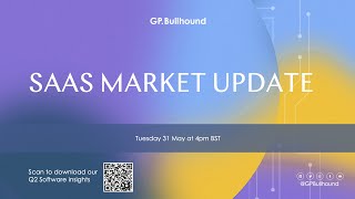 GP Bullhound SaaS Webinar 31 May 2022
