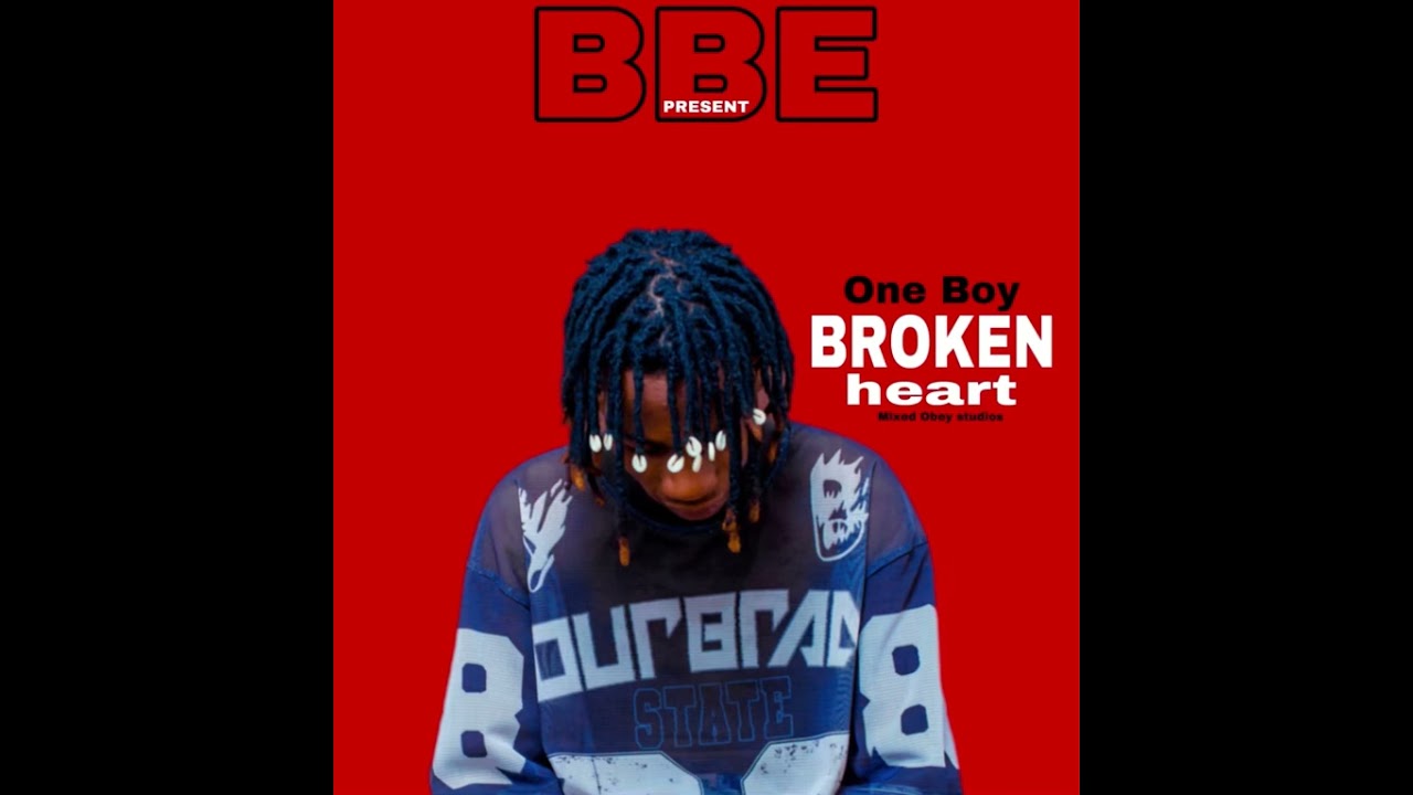 Broken heart by One Boy mix by Obey studios ​⁠@OnebwoyOfficial