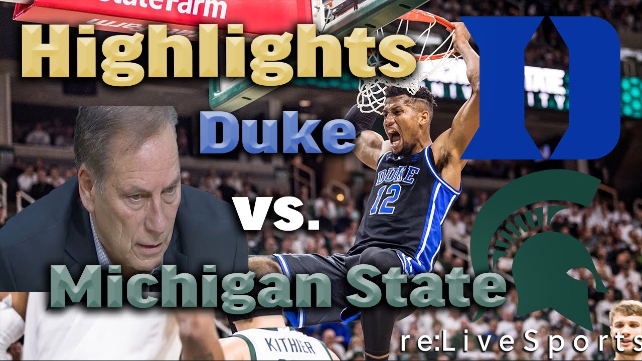 Duke vs. Michigan State Highlights | ACC/Big10 Challenge - YouTube