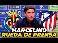 MARCELINO se emociona con su ÚLTIMA RUEDA DE PRENSA tras VILLARREAL 5- ATLÉTICO DE MADRID 1