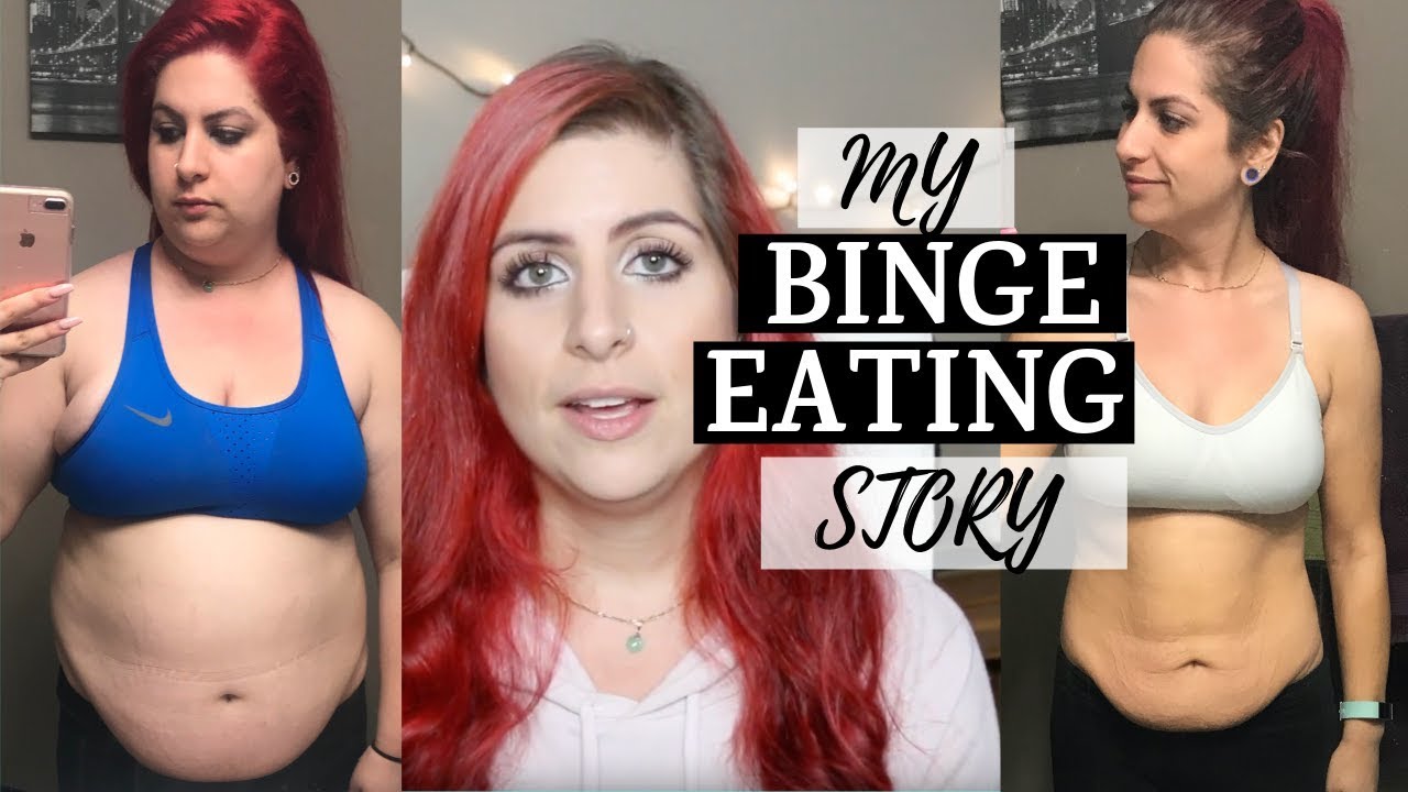 MY BINGE EATING STORY WEIGHT LOSS YouTube