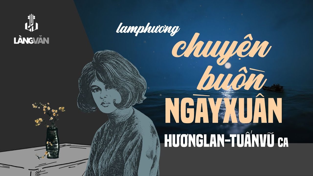 Sleduj Chuyện Buồn Ngày Xuân | Hương Lan & Tuấn Vũ | Nhạc Xuân Xưa Bất Hủ na YouTube Sleduj Chuyện Buồn Ngày Xuân | Hương Lan & Tuấn Vũ | Nhạc Xuân Xưa Bất Hủ na YouTube