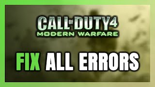 How to FIX Call of Duty 4: Modern Warfare All Errors Wealth