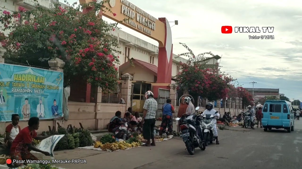 🔴PASAR WAMANGGU MERAUKE | UPDATE TAHUN 2022 BEGINI KONDISINYA SEKARANG....😎