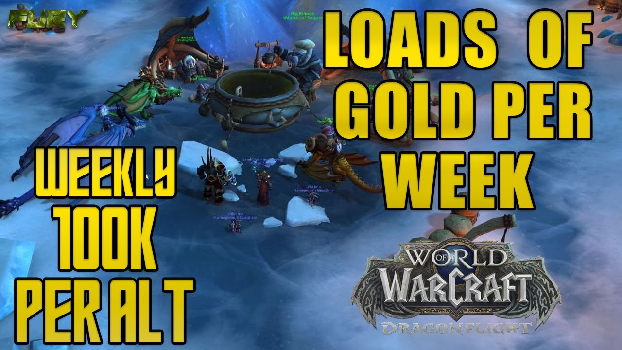 100k GOLD PER ALT WEEKLY EASY! WOW GOLD MAKING In Dragonflight