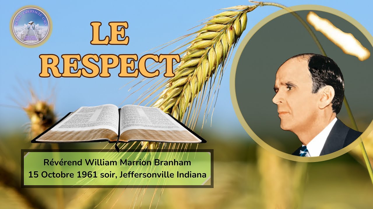 Le respect (Respect) William Marrion Branham  61-1015