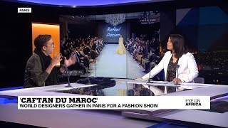 Fashion Friday Caftan Du Maroc Catwalk Show Kicks Off In Paris