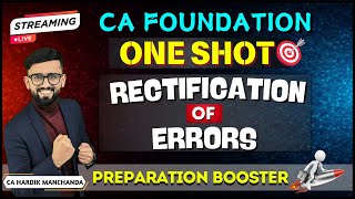 CA Foundation Accounts - ONE SHOT | Rectification of Errors | Most Important Questions |