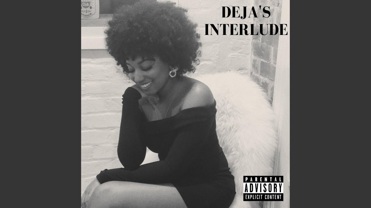 Obejrzyj Deja's Interlude w YouTube Obejrzyj Deja's Interlude w YouTube
