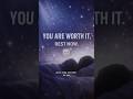 You are worth it! #viral #shorts #fyp