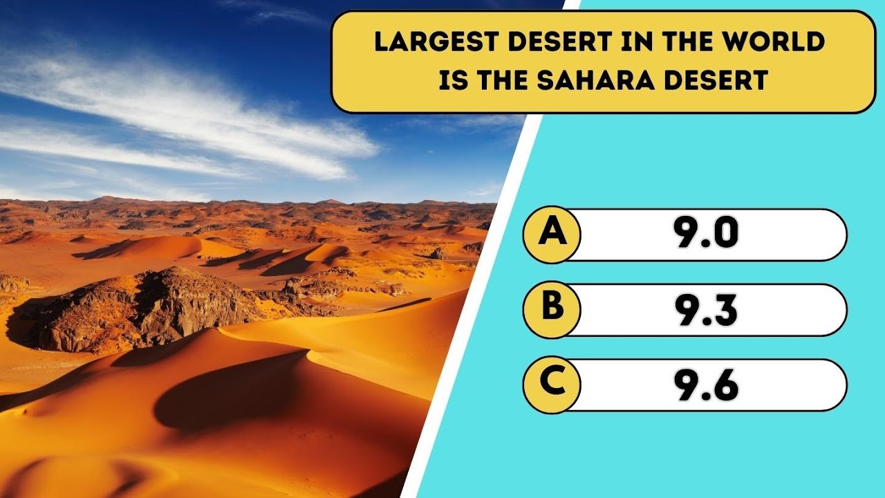 largest-desert-in-the-world-general-knowledge-quiz-part-2-25