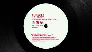 Alex Gold feat. Philip Oakey ‎- L.A. Today (Greed is Good Mix) [2003] [FULL]