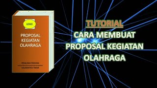 Cara Membuat Proposal Kegiatan Olahraga