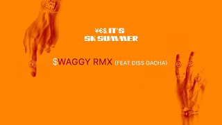 SKT - $WAGGY RMX feat.Diss Gacha (LYRIC VIDEO)