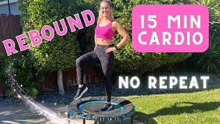 15 Min Home Rebounder Workout | No Repeats | No Music