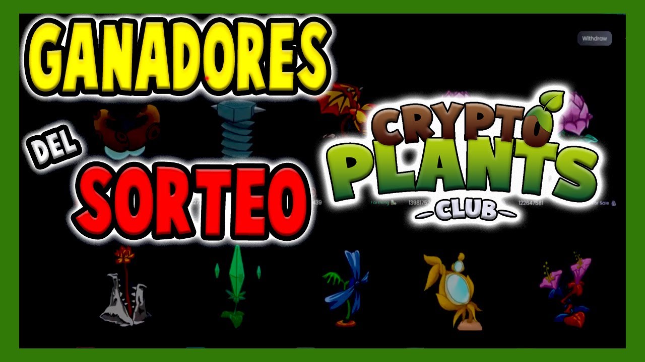 CRYPTO PLANTS CLUB | GANADORES DEL SORTEO 90$ | ACTUALIZACIONES DEL PROYECTO