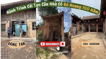 Full Version | Hành Trình Cải Tạo Căn Nhà Cổ Bị Bỏ Hoàn 100 Năm Và Cái Kết | Đông Tần #caitaonha