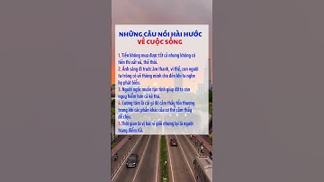 NHỮNG CÂU NÓI HÀI HƯỚC VỀ CUỘC SỐNG | #shorts