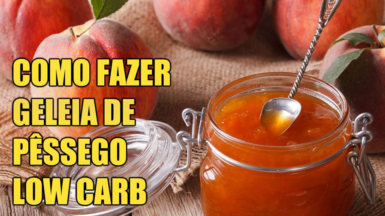 Como fazer geleia de pêssego - Fácil, Receita