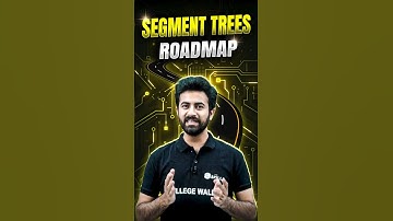 Segment Trees Complete Roadmap 🔥 #Shorts #DSA #PhysicsWallah