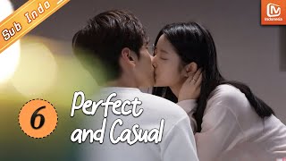 Perfect And Casual【INDO SUB】EP6 | #WeiZheming #XuRuohan | MangoTV Indonesia