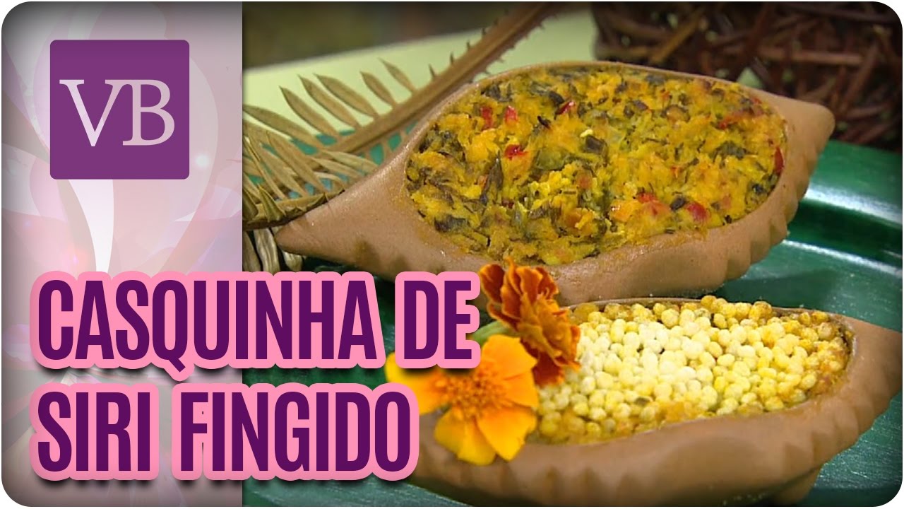 Casquinha de Siri Fingido - Você Bonita (29/11/16) vida saudável herbalife