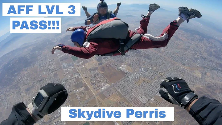 Skydive Perris AFF Level 3 PASS!!!