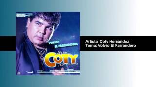 Video-Miniaturansicht von „Coty Hernandez - Volvio El Parrandero“