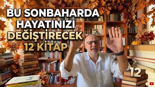 Bu Sonbaharda Hayatınızı Değiştirecek 12 Kitap Kitap Kitap Önerisi ￼