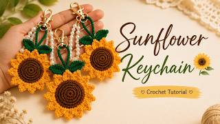 Crochet Sunflower Keychain Tutorial 🌻 | Easy Step-by-Step for Beginners Crochet Sunflower Keychain Tutorial 🌻 | Easy Step-by-Step for Beginners