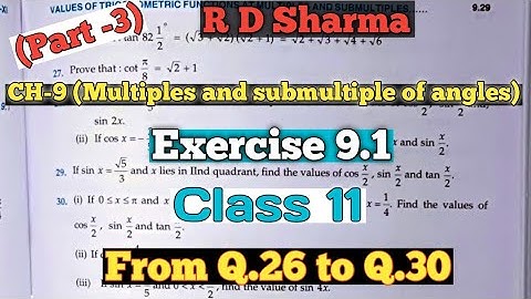 RD Sharma Class 11 Ex.9.1 Solutions Ch 9 (Multiples and submultiples of angles )|From Q.26 to Q.30