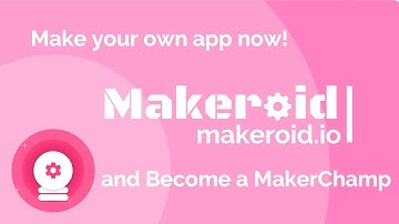 Makeroid Quick Start | Makeroid