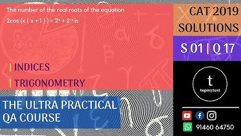 CAT 2019 QA Solutions | Slot 01 | Q 17 | INDICES | TRIGONOMETRY