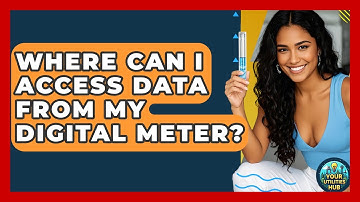 Where Can I Access Data From My Digital Meter? - Your Utilities Hub
