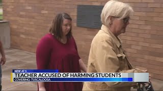 Tuscaloosa Teacher arrested accused of harming students