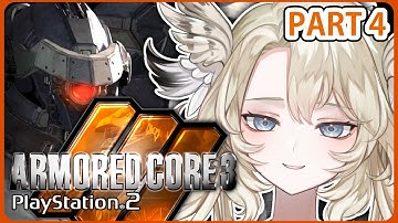 【 ARMORED CORE 3 PS2 HARDWARE 】 Punishment Time - Preparing Skittles and I for Rubicon! 【 PART 4 】