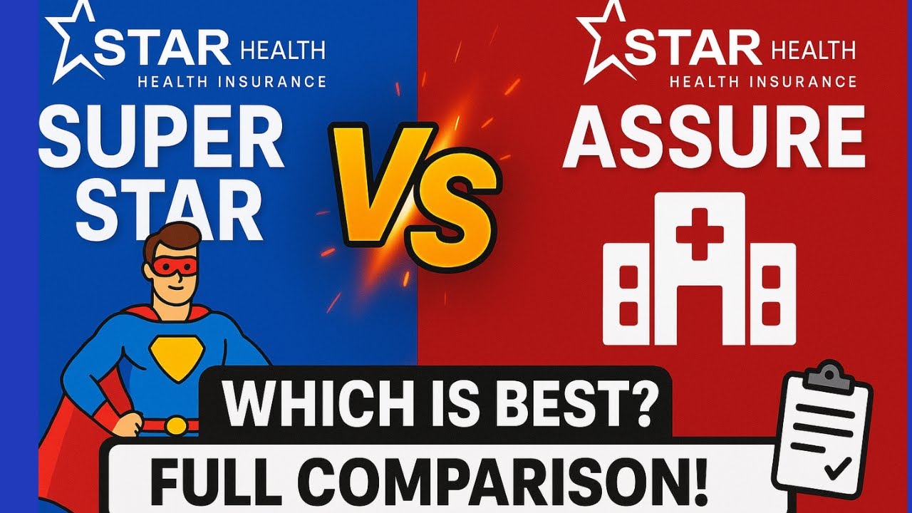 Star Health Super Star vs Star Health Assure - (Tamil) | Detailed Comparison