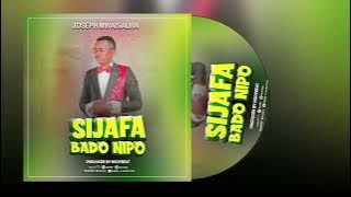 JOSEPHATH MWAISALWA - SIJAFA BADO NIPO ( GOSPEL SONG)