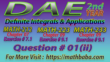 DAE 2nd year Chapter 07|09 (Definite Integrals and Application) Exercise 7.1|9.1 Question 01 Part 02