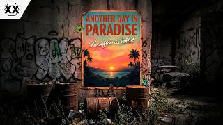 Noiseflow & Schlot - Another Day In Paradise | Official Visualizer